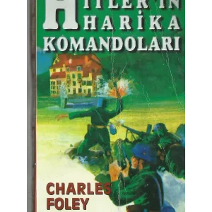 Hitlerin Harika Komandoları (Charles Foley)