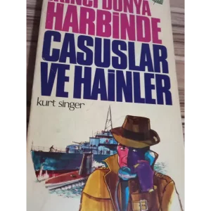 İkinci Dünya Harbinde Casuslar ve Hainler